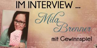 Interview mit Mila Brenner + Gewinnspiel