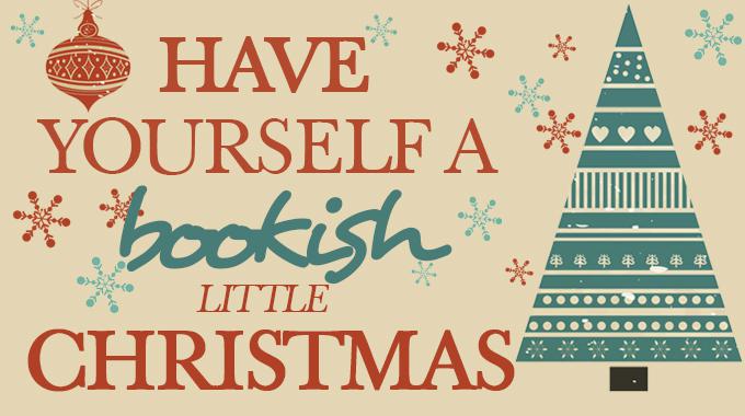 Have yourself a bookish litte christmas