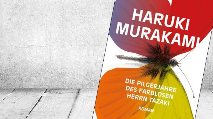 „Die Pilgerjahre des farblosen Herrn Tazaki" (Haruki Murakami) vor weißem Hintergrund