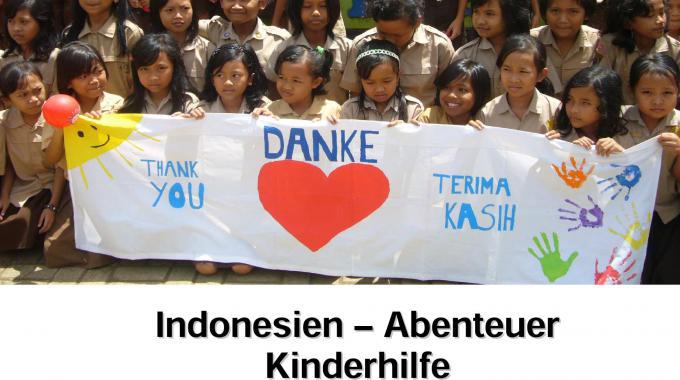 Indonesien - Abenteuer Kinderhilfe von Mike Alsdorf