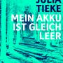 Cover Julia Tieke Faiz Mein Akku ist gleich leer mikrotext E-Book Buch