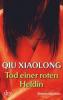 Tod einer roten Heldin - Xiaolong Qiu