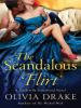 The Scandalous Flirt - Olivia Drake