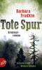 Tote Spur - Barbara Fradkin