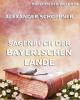 Sagenbuch der Bayerischen Lande - Alexander Schöppner
