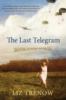 Last Telegram - Liz Trenow