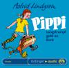 Pippi Langstrumpf geht an Bord. CD - Astrid Lindgren