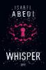 Whisper - Isabel Abedi