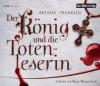 Der König und die Totenleserin, 6 Audio-CDs - Ariana Franklin