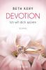 Devotion 1-4 - Ich will dich spüren - - Beth Kery