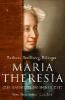 Maria Theresia - Barbara Stollberg-Rilinger