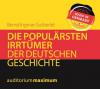 Die populärsten Irrtümer der deutschen Geschichte, 2 Audio-CDs - Bernd Ingmar Gutberlet