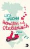 Heiraten auf Italienisch - Luca Bianchini