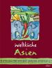 Weltküche Asien - 