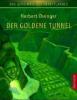 Der goldene Tunnel - Herbert H. T. Osenger