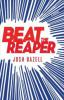 Beat the Reaper. Schneller als der Tod, englische Ausgabe - Josh Bazell