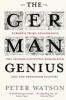 The German Genius - Peter Watson