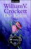 Die Keltin - William V. Crockett