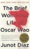 The Brief Wondrous Life of Oscar Wao - Junot Díaz