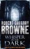 Whisper in the Dark - Robert Gregory Browne