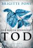 Der blauen Sehnsucht Tod - Brigitte Pons