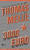 3000 Euro - Thomas Melle