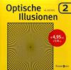 Optische Illusionen. Bd.2 - Al Seckel