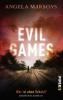 Evil Games - Wer ist ohne Schuld? - Angela Marsons