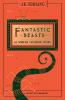 Fantastic Beasts and Where to Find Them (Hogwarts Library Book) - Newt Scamander, J. K. Rowling