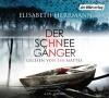 Der Schneegänger, 6 Audio-CDs - Elisabeth Herrmann