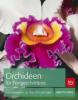 Orchideen für Fortgeschrittene - Brigitte Goede