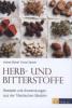 Herb- und Bitterstoffe - Andrea Überall, Florian Überall