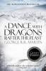 A Dance With Dragons: Part 2 After The Feast (A Song of Ice and Fire, Book 5) - George R. R. Martin