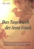 Das Tagebuch der Anne Frank - Anna Maria Graf, Anne Frank