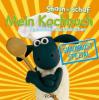 Shaun-das-Schaf - Mein Kochbuch, lammleicht nachzukochen - Nick Park