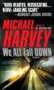We All Fall Down - Michael Harvey