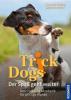 Trick Dogs 2 - Simone Doepp, Gabriele Metz