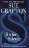 S is for Silence - Sue Grafton