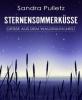 Sternensommerküsse - Grüße aus dem Waldeulen-Nest - Sandra Pulletz