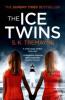 The Ice Twins - S. K. Tremayne