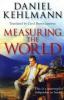 Measuring The World - Daniel Kehlmann