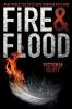 Fire & Flood - Victoria Scott