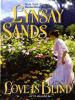 Love is Blind - Lynsay Sands