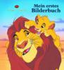 Disney König der Löwen - Mein erstes Bilderbuch - Walt Disney