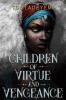 Children of Virtue and Vengeance - Tomi Adeyemi