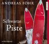 Schwarze Piste, 6 Audio-CDs - Andreas Föhr
