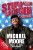 Stupid White Men, English edition - Michael Moore