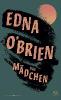 Das Mädchen - Edna O'Brien