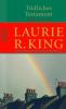 Tödliches Testament - Laurie R. King