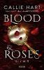 Blood & Roses. Buch.5 - Callie Hart